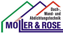 Möller & Rose – Dach, Wand- und Abdichtungstechnik