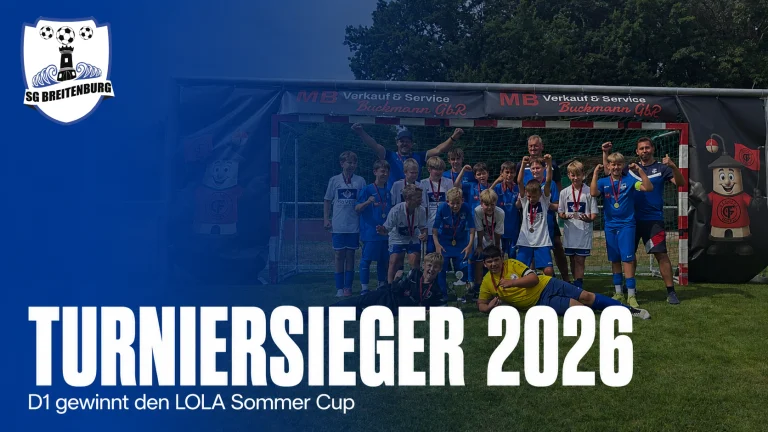 LoLa Sommer Cup 2026: Unsere D1 holt sich den Pokal