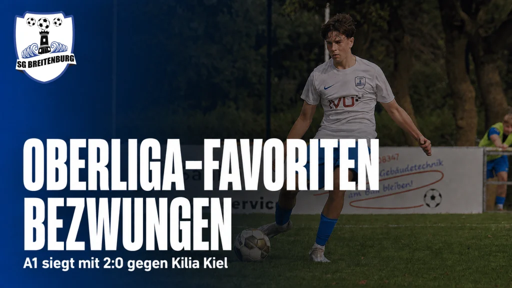 Aufstiegskandidat geknackt: A1 bezwingt Kilia Kiel mit 2:0