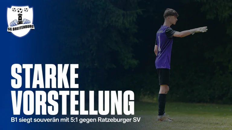 Starke Vorstellung: B1 schlägt Ratzeburger SV mit 5:1